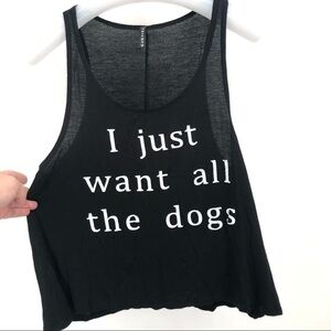 TRIUMPH Size Small I Just Want All The Dogs Tank